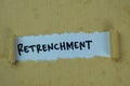 Retrenchment Text written in torn paper Royalty Free Stock Photo