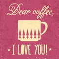 Retro background with coffee quote