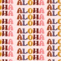 Retro cute ALOHA typography seamless pattern Vector EPS10.Design for fashion , fabric, textile, wallpaper, cover, web