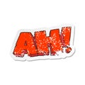 retro distressed sticker of a cartoon AH shout Royalty Free Stock Photo