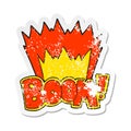 retro distressed sticker of a cartoon boom symbol