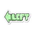 retro distressed sticker of a cartoon left symbol