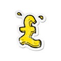 retro distressed sticker of a cartoon pound symbol