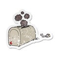 retro distressed sticker of a cartoon toaster smoking