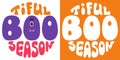 Retro groovy psychedelic lettering Bootiful season. Halloween slogan in round shape in vintage style 60s 70s.