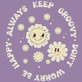 Retro groovy smiley daisy flowers print with inspirational slogan