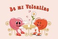 Retro Happy Valentine's Day. Be my lover. Love heart character in trendy 60s 70s cartoon style.