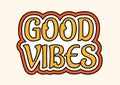 Retro hippie good vibes