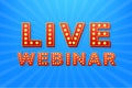 Retro light text live webinar. Retro light bulb. Vector stock illustration. Royalty Free Stock Photo