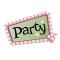 Retro party sign