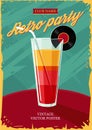 Retro poster with cocktail glass. Vintage party Royalty Free Stock Photo