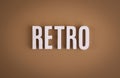 Retro sign lettering on brown