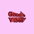 Retro Style Good Vibes - Tee Design For Printing Royalty Free Stock Photo
