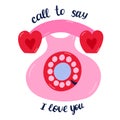 Retro telephone clipart with dial and hearts with lettering Call to say I love you Royalty Free Stock Photo