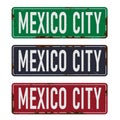 Retro tin sign collection with Mexico city Vintage vector souvenir sign or postcard templates.