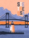 Retro style travel poster design for the United States. Suspension bridge at sunset with lighthouse on the bay.