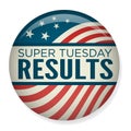 Retro Vote or Election Pin Button or Badge - Super Tuesday. Royalty Free Stock Photo