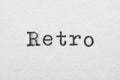 Retro word on white paper printed with typewriter