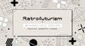 Retrofuturism banner, background with abstract geometric shapes. Futuristic retro minimalist template, vector