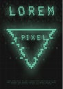 Retrofuturistic poster with a cyber glitch pixel triangle. Cyberpunk template with a holographic green neon triangle