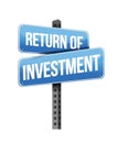 Return of investment sign Royalty Free Stock Photo