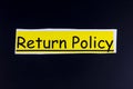Return policy customer product exchange business service warranty refund