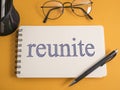 Reunite, Motivational Words Quotes Concept Royalty Free Stock Photo