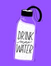 Reusable water bottle with drink more water quote. Cute summer illustration on violet background. Vector poster design