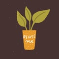 Reuse me. Eco friendly stamp or sticker for sustainable packaging. Hand drawn plant growing in paper coffee cup. Vector Royalty Free Stock Photo