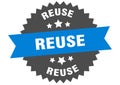 reuse sign. reuse round isolated ribbon label.