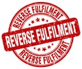 reverse fulfilment red stamp Royalty Free Stock Photo