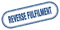 Reverse fulfilment stamp Royalty Free Stock Photo