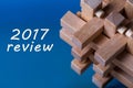 2017 Review, New year 2018 - Time to summarize and plan goals for the next year. Business background with wooden brain