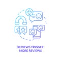 Reviews trigger more reviews blue gradient concept icon