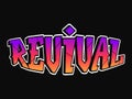 Revival word trippy psychedelic graffiti style letters.Vector hand drawn doodle cartoon logo revival illustration. Funny Royalty Free Stock Photo