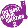 Reward most stupid question