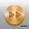 Rewind forward golden button