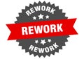 rework sign. rework round isolated ribbon label. Royalty Free Stock Photo