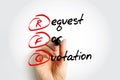 RFQ Request For Quotation - business process in which a company requests a quote from a supplier for the purchase of specific