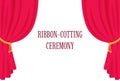 Ribbon-cotting. Red corduroy curtains. Theater scenes. Opera curtains. Vector illustration Royalty Free Stock Photo