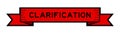 Ribbon label banner with word clarification in red on white background