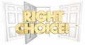 Right Choice Many Doors Choose Wisely Words Royalty Free Stock Photo