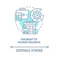 Right to accrue holidays blue concept icon Royalty Free Stock Photo