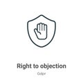 Right to objection outline vector icon. Thin line black right to objection icon, flat vector simple element illustration from