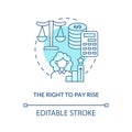 Right to pay rise blue concept icon