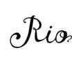 Rio. Hand written word. Black and white
