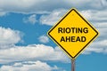 Rioting Ahead Warning Sign Royalty Free Stock Photo