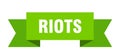 riots ribbon. riots isolated band sign.