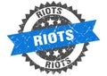 Riots stamp. riots grunge round sign.