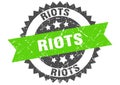 Riots stamp. riots grunge round sign.